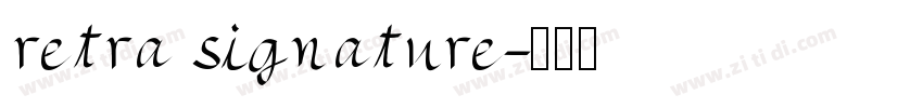 retra signature字体转换